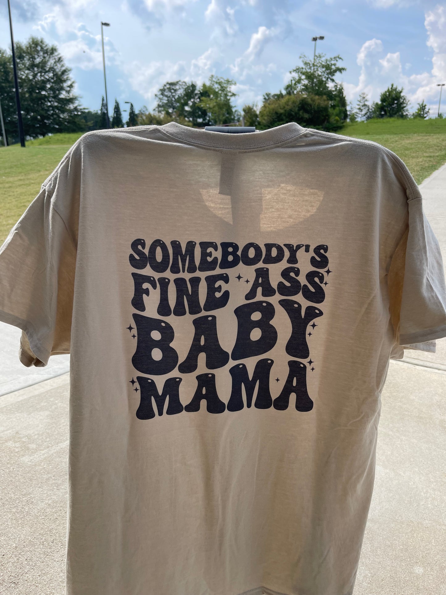 Fine a$$ baby mama