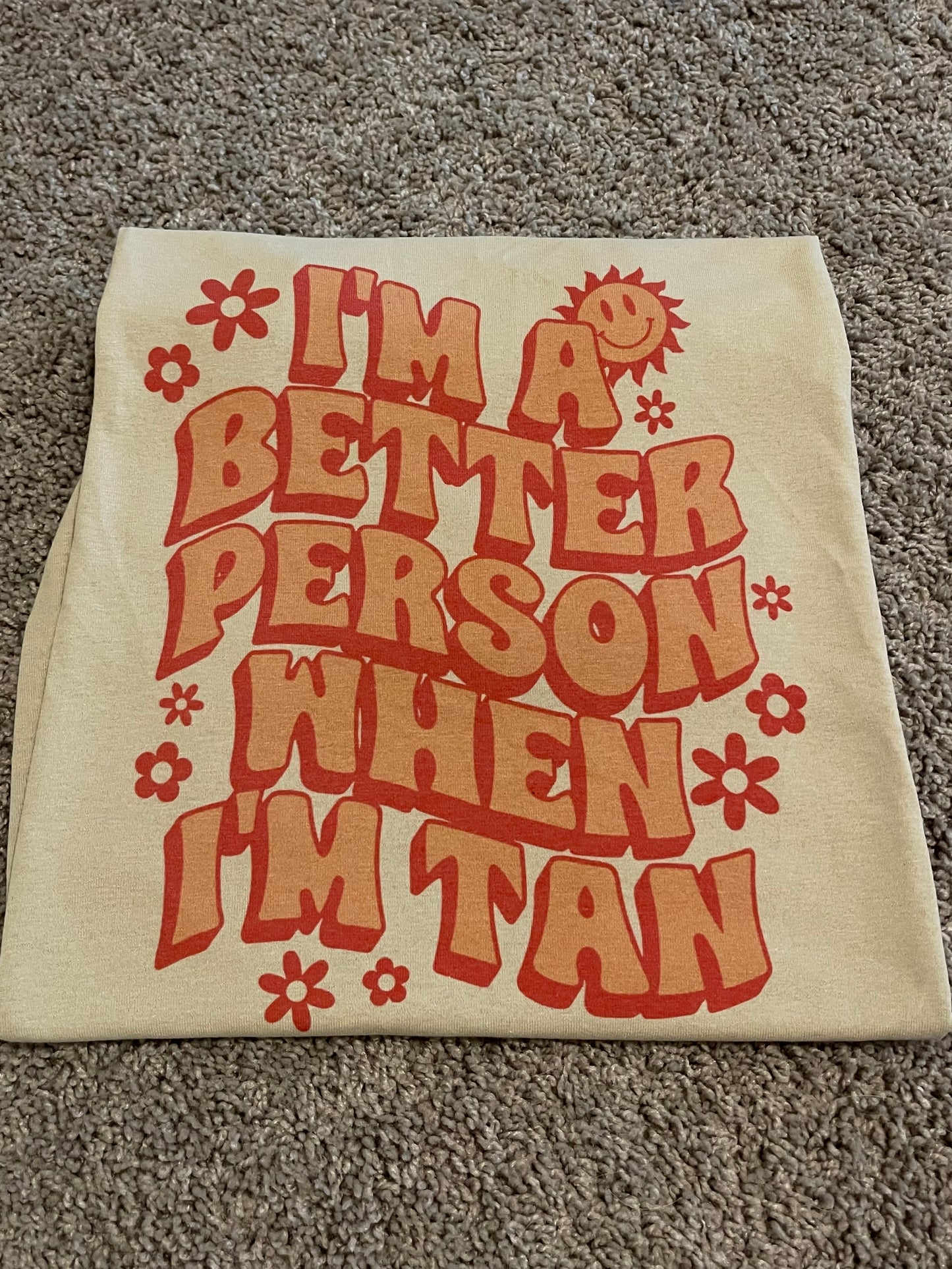 I'm a better person when I'm tan