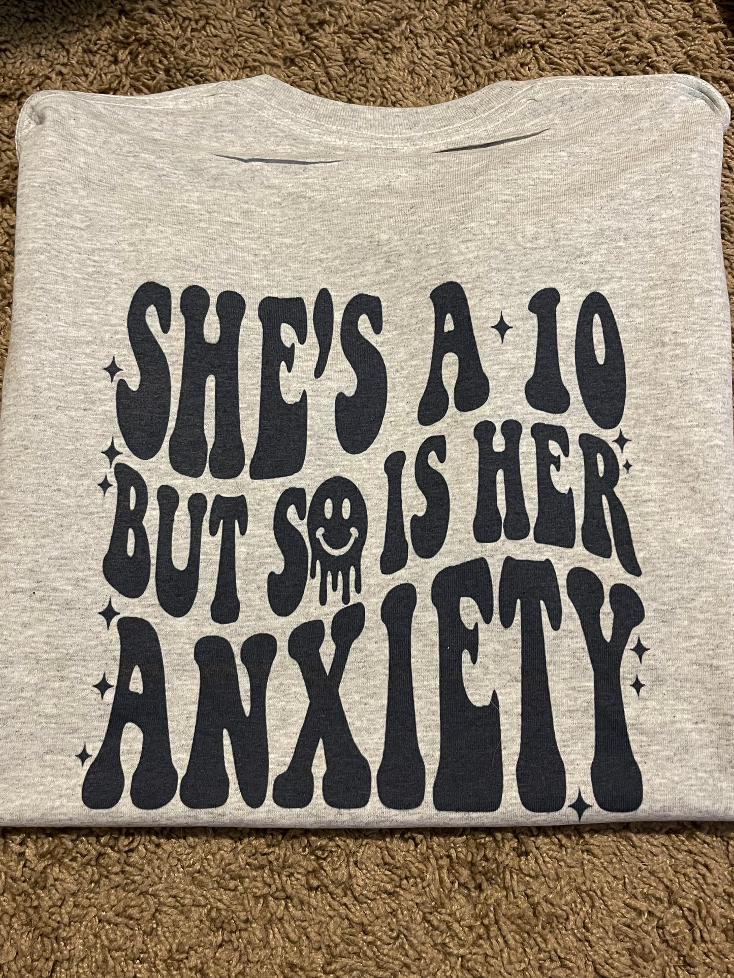 She's a 10, but so is her anxiety
