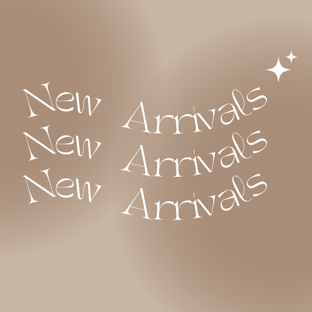 New Arrivals