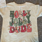 Holly Jolly Dude