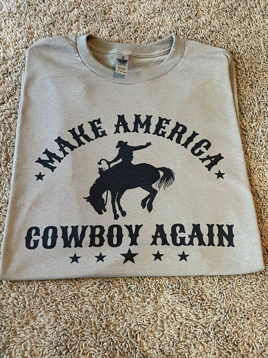 Make America Cowboy Again