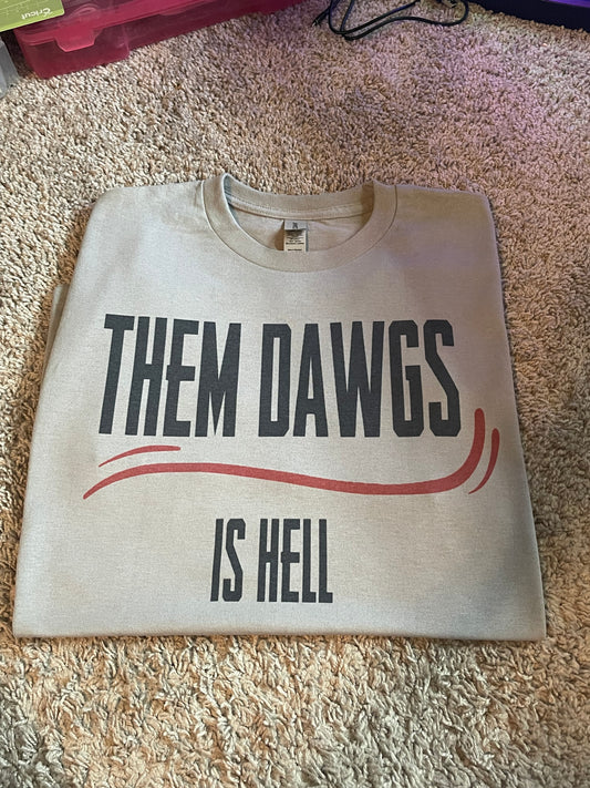 THEM DAWGS IS HELL