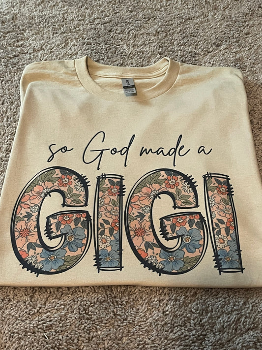 God made me a Gigi