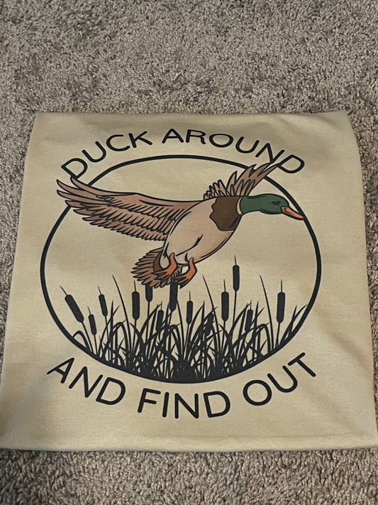 Duck around & Find out