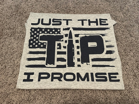 Just the tip, I promise