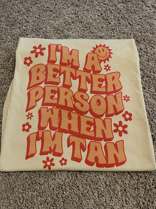 I'm a better person when I'm tan