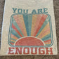 You are Enough