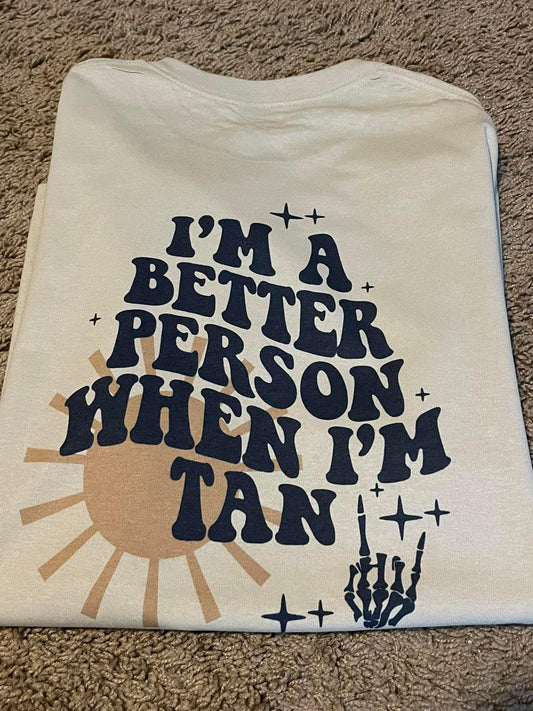 I'm a better person when I'm tan