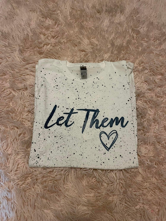Let Them with heart