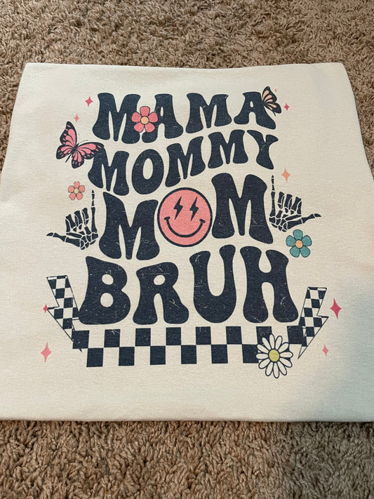 Mama, Mommy, Mom, Bruh