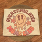 Overstimulated Moms Club- drippy smiley face