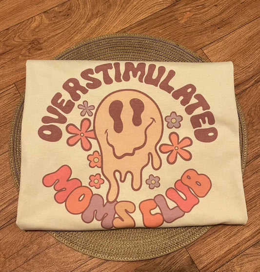 Overstimulated Moms Club- drippy smiley face