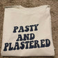 Pasty and Plastered