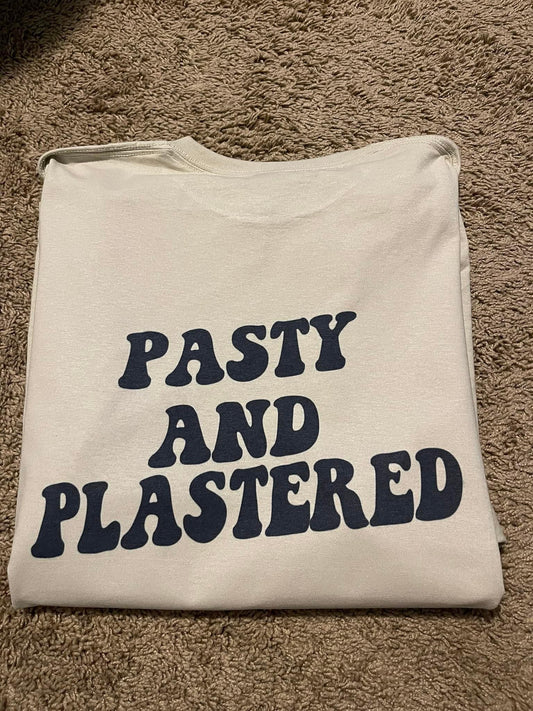 Pasty and Plastered